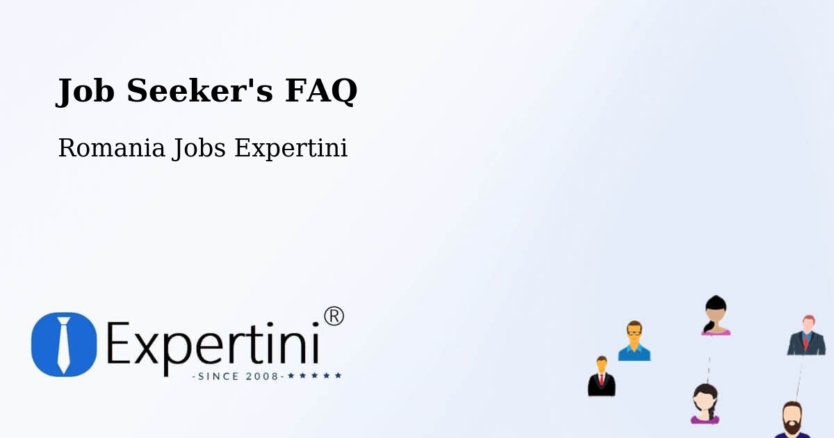 Job Seeker FAQ – Arad - Romania Jobs Expertini