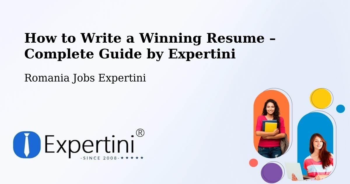 Resume Writing Guide for Job Seekers – Arad - Arad, Romania Jobs Expertini